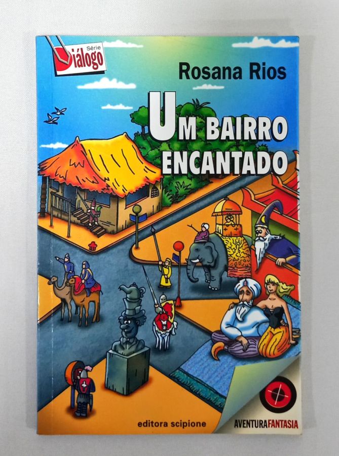 <a href="https://www.touchelivros.com.br/livro/um-bairro-encantado/">Um Bairro Encantado - Rosana Rios</a>