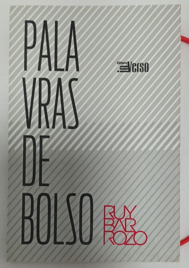 <a href="https://www.touchelivros.com.br/livro/palavras-de-bolso/">Palavras de Bolso - Ruy Barrozo</a>
