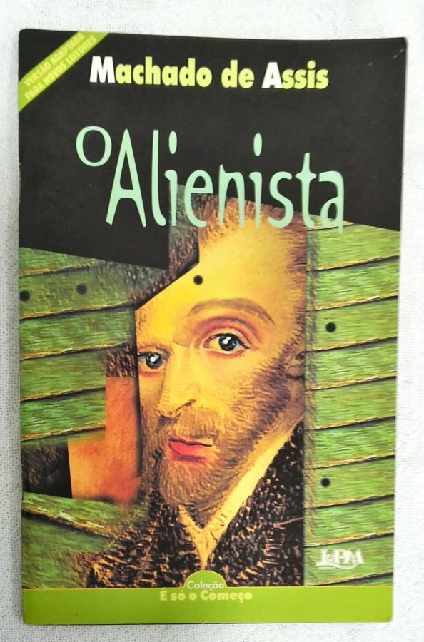 <a href="https://www.touchelivros.com.br/livro/o-alienista/">O Alienista - Machado de Assis</a>