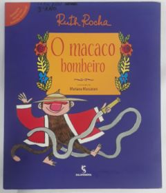 <a href="https://www.touchelivros.com.br/livro/o-macaco-bombeiro-2/">O Macaco Bombeiro - Ruth Rocha</a>