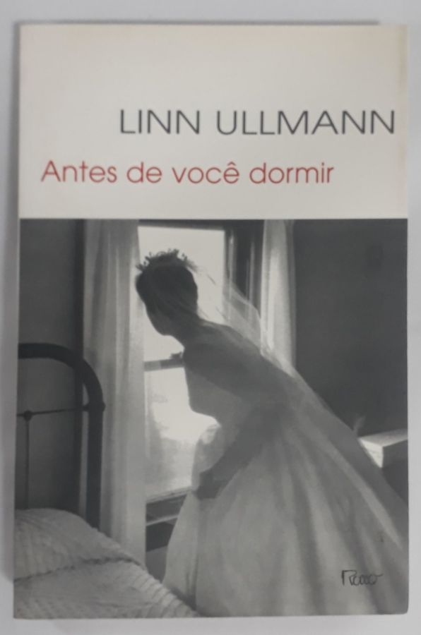 <a href="https://www.touchelivros.com.br/livro/antes-de-voce-dormir/">Antes De Voce Dormir - Linn Ullmann</a>