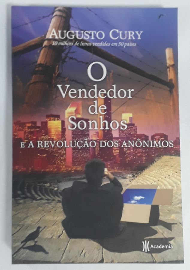 <a href="https://www.touchelivros.com.br/livro/o-vendedor-de-sonhos-e-a-revolucao-dos-anonimos-2/">O Vendedor De Sonhos. E A Revolução dos Anónimos - Augusto Cury</a>