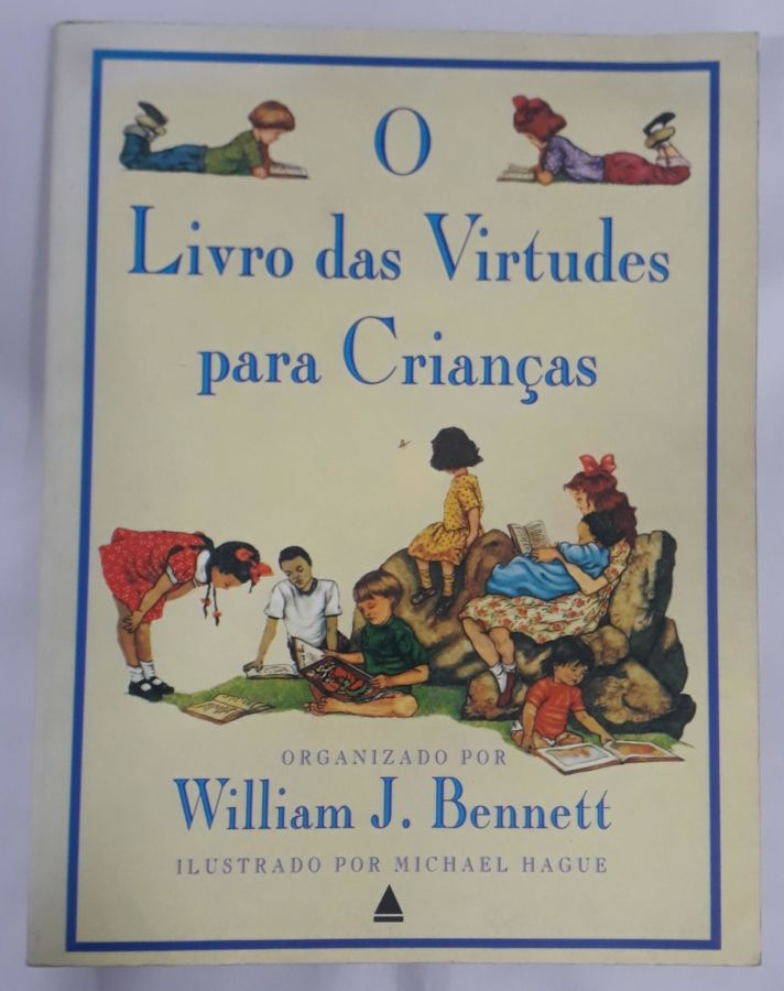 <a href="https://www.touchelivros.com.br/livro/o-livro-das-virtudes-para-criancas-2/">O Livro Das Virtudes Para Crianças - William J. Bennett</a>