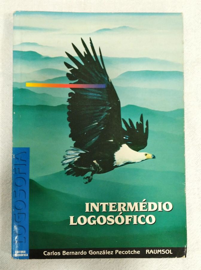 <a href="https://www.touchelivros.com.br/livro/intermedio-logosofico/">Intermédio Logosófico - Carlos Bernardo; Ganzález Pecotche</a>