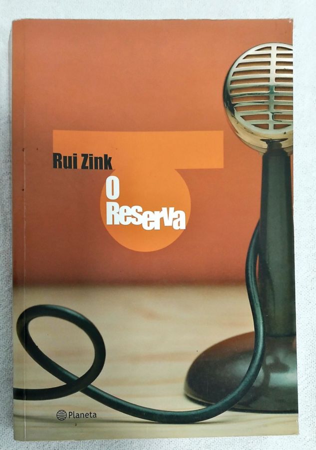 <a href="https://www.touchelivros.com.br/livro/o-reserva/">O Reserva - Rui Zink</a>