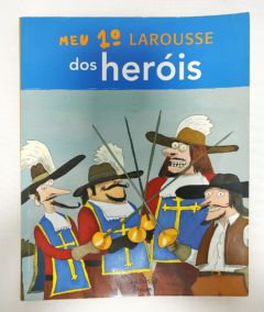 <a href="https://www.touchelivros.com.br/livro/meu-1o-larousse-dos-herois-2/">Meu 1º Larousse Dos Heróis - Françoise de Guibert</a>