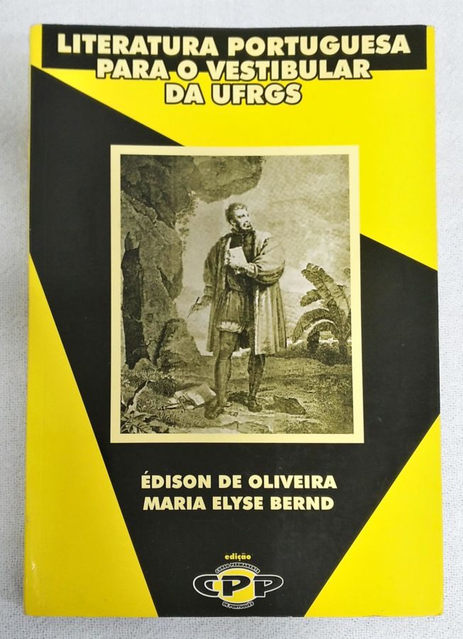 <a href="https://www.touchelivros.com.br/livro/literatura-portuguesa-para-o-vestibular-da-ufrgs/">Literatura Portuguesa Para O Vestibular Da UFRGS - Édison De Oliveira; Maria E. Bernd</a>