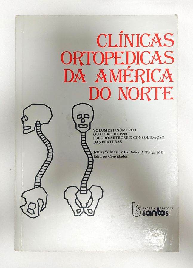 <a href="https://www.touchelivros.com.br/livro/clinicas-ortopedicas-da-america-do-norte-volume-21-numero-4/">Clínicas Ortopedicas Da América Do Norte – Volume 21. Número 4 - Jeffrey W. Mast; Robert A. Teitge; Convidados</a>