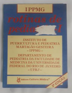 <a href="https://www.touchelivros.com.br/livro/rotinas-de-pediatria-1/">Rotinas De Pediatria 1 - Ippmg</a>