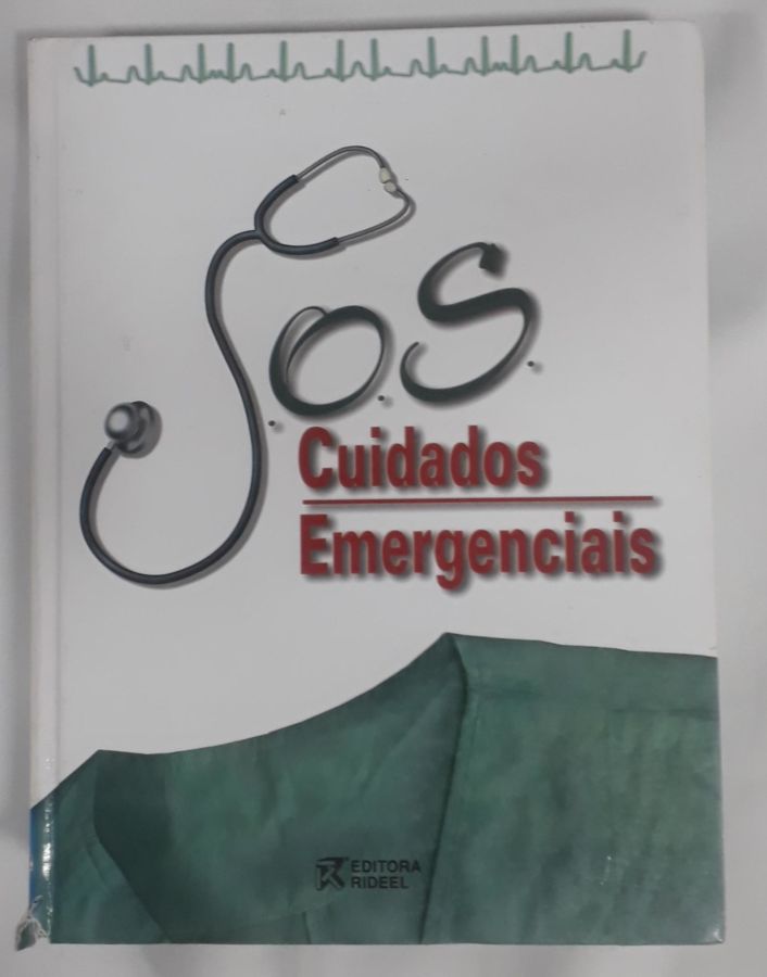 <a href="https://www.touchelivros.com.br/livro/s-o-s-cuidados-emergenciais/">S.O.S Cuidados Emergenciais - Vários Autores</a>