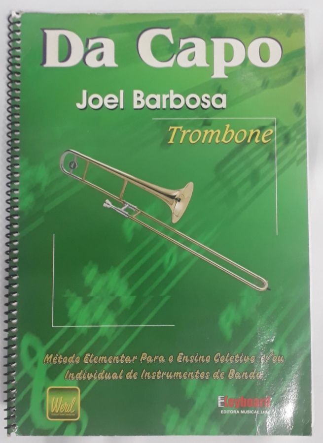 <a href="https://www.touchelivros.com.br/livro/da-capo-trombone/">Da Capo trombone - Joel Barbosa</a>