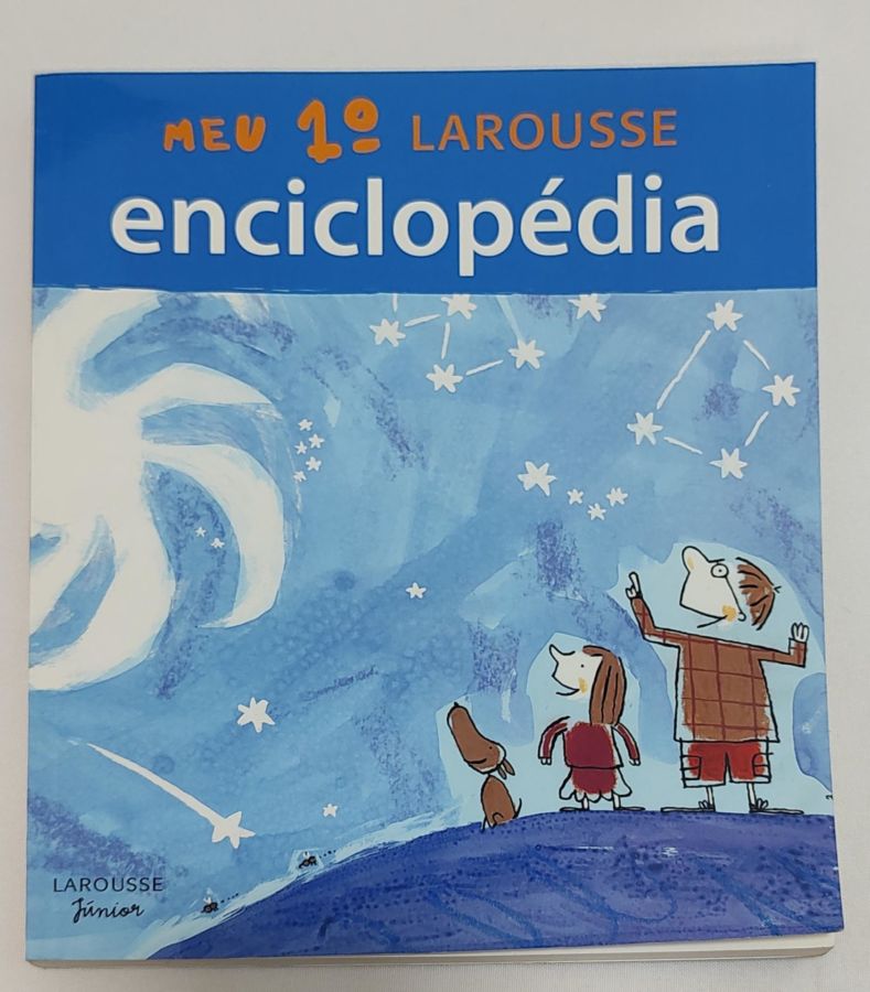 <a href="https://www.touchelivros.com.br/livro/meu-1o-larousse-enciclopedia/">Meu 1º Larousse Enciclopédia - Vários Autores</a>