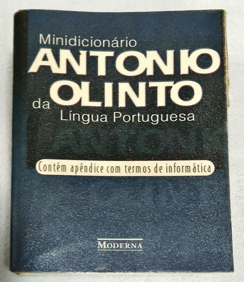 <a href="https://www.touchelivros.com.br/livro/minidicionario-antonio-olinto-da-lingua-portuguesa/">Minidicionário Antonio Olinto Da Língua Portuguesa - Antônio Olinto</a>