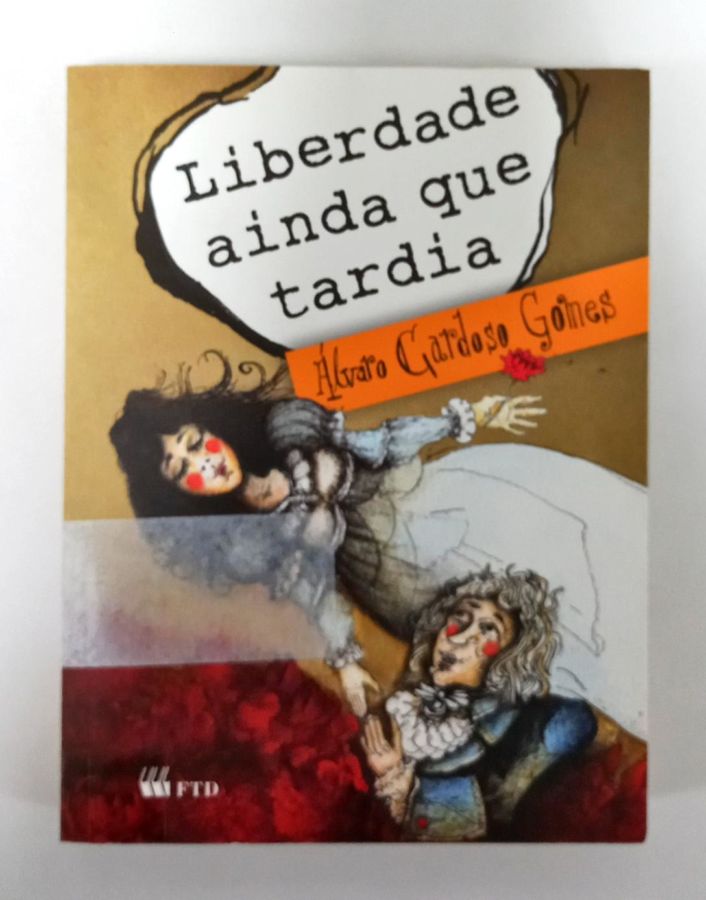 <a href="https://www.touchelivros.com.br/livro/liberdade-ainda-que-tardia-2/">Liberdade Ainda Que Tardia - Álvaro Cardoso Gomes</a>