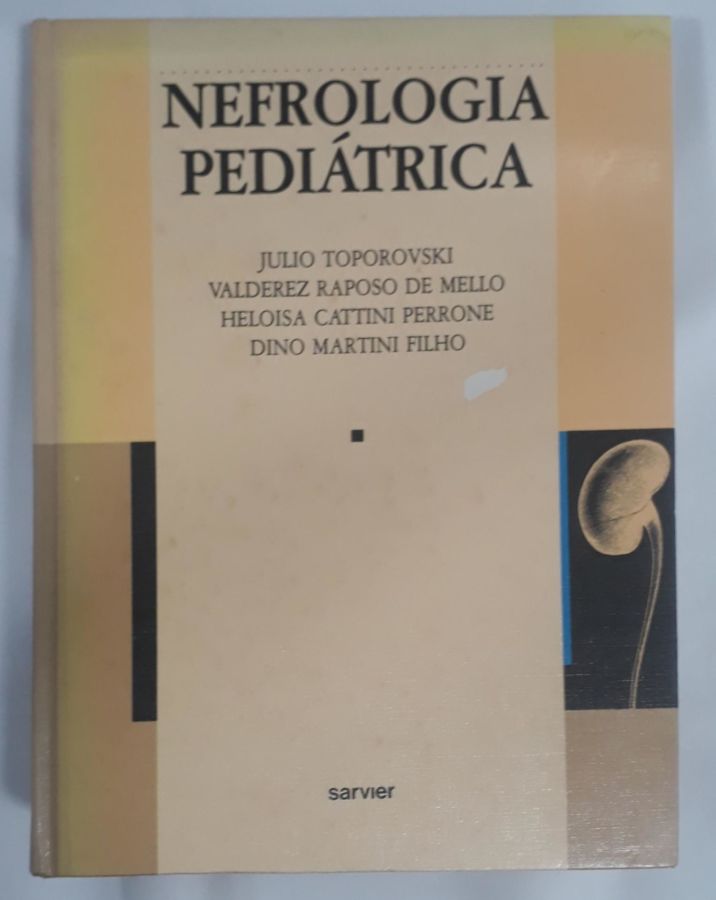 <a href="https://www.touchelivros.com.br/livro/nefrologia-pediatrica/">Nefrologia Pediátrica - Vários Autores</a>