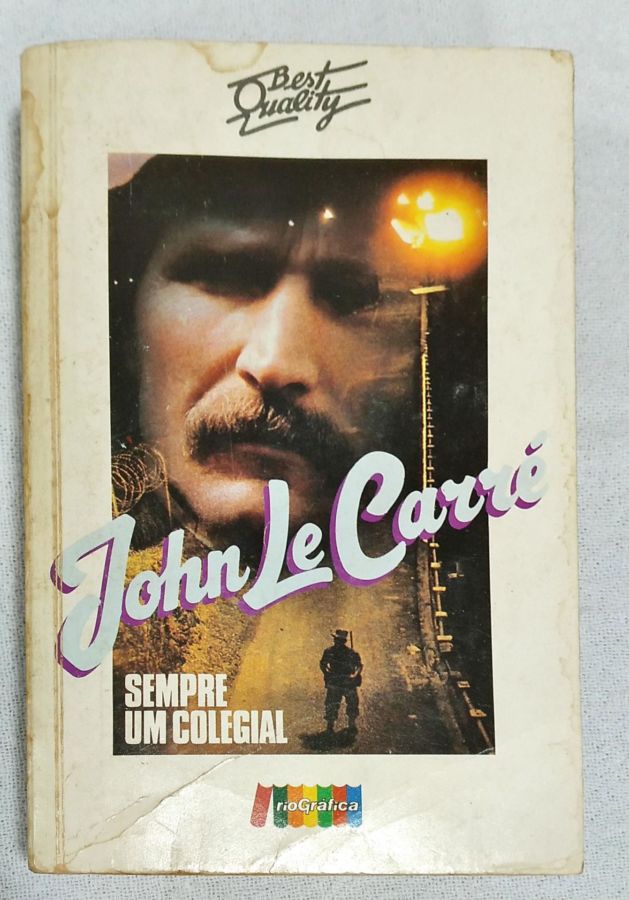 <a href="https://www.touchelivros.com.br/livro/sempre-um-colegial/">Sempre Um Colegial - John Le Carré</a>