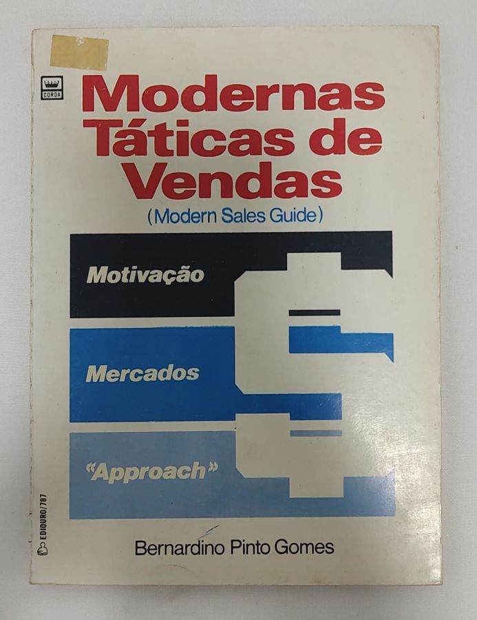 <a href="https://www.touchelivros.com.br/livro/modernas-taticas-de-vendas/">Modernas Táticas de Vendas - Bernardino Pinto Gomes</a>