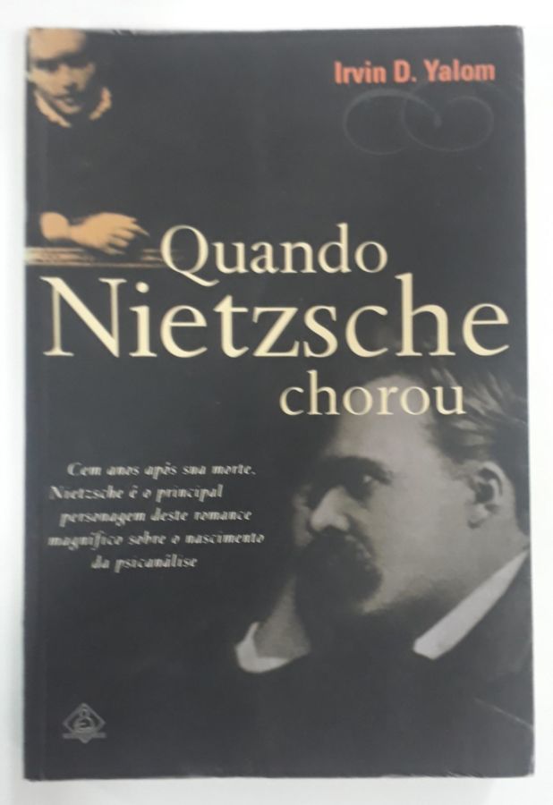 <a href="https://www.touchelivros.com.br/livro/quando-nietzsche-chorou/">Quando Nietzsche Chorou - Irvind Yalon</a>