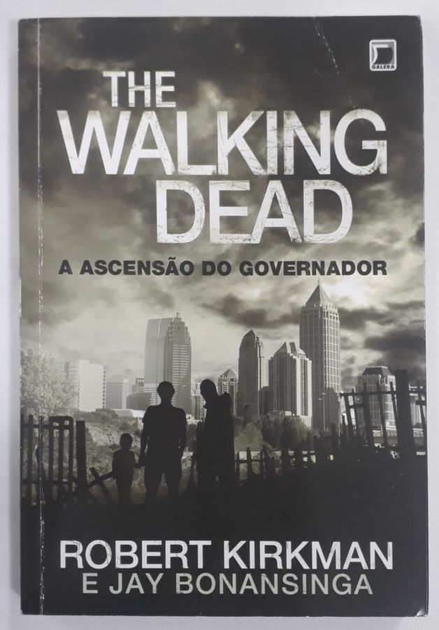<a href="https://www.touchelivros.com.br/livro/the-walking-dead-a-ascensao-do-governador-2/">The Walking Dead: A Ascensão Do Governador - Robert Kirkman</a>