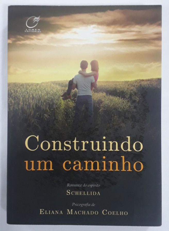 <a href="https://www.touchelivros.com.br/livro/construindo-um-caminho/">Construindo Um Caminho - Eliana Machado Coelho</a>