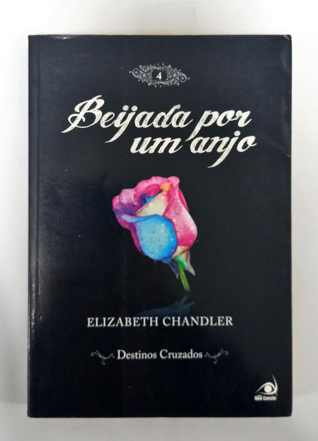 <a href="https://www.touchelivros.com.br/livro/beijada-por-um-anjo-volume-4/">Beijada Por Um Anjo – Volume 4 - Elizabeth Chandler</a>