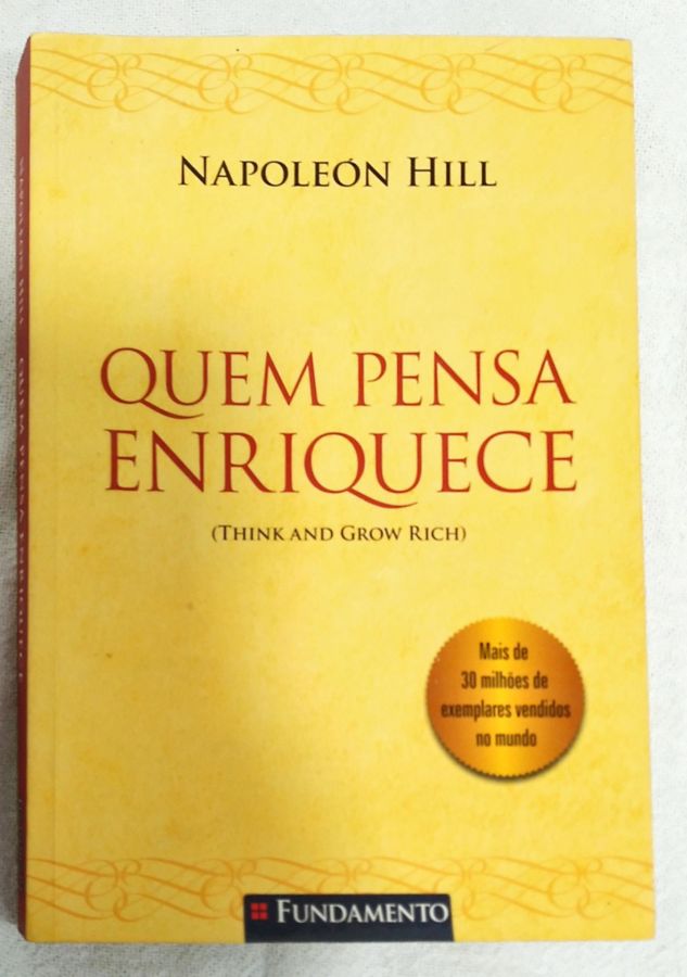 <a href="https://www.touchelivros.com.br/livro/quem-pensa-enriquece/">Quem Pensa Enriquece - Napoleón Hill</a>