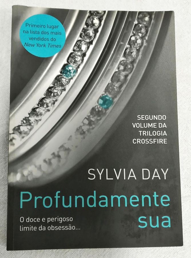 <a href="https://www.touchelivros.com.br/livro/profundamente-sua-3/">Profundamente Sua - Sylvia Day</a>
