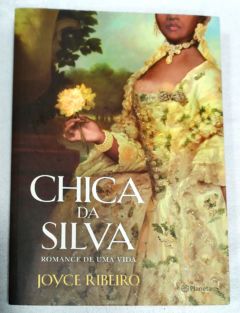 <a href="https://www.touchelivros.com.br/livro/chica-da-silva-romance-de-uma-vida/">Chica Da Silva – Romance De Uma Vida - Joyce Ribeiro</a>