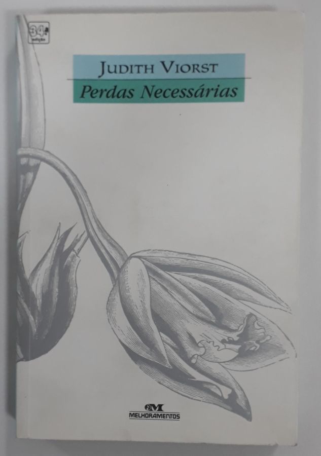 <a href="https://www.touchelivros.com.br/livro/perdas-necessarias/">Perdas Necessarias - Judith Viorst</a>