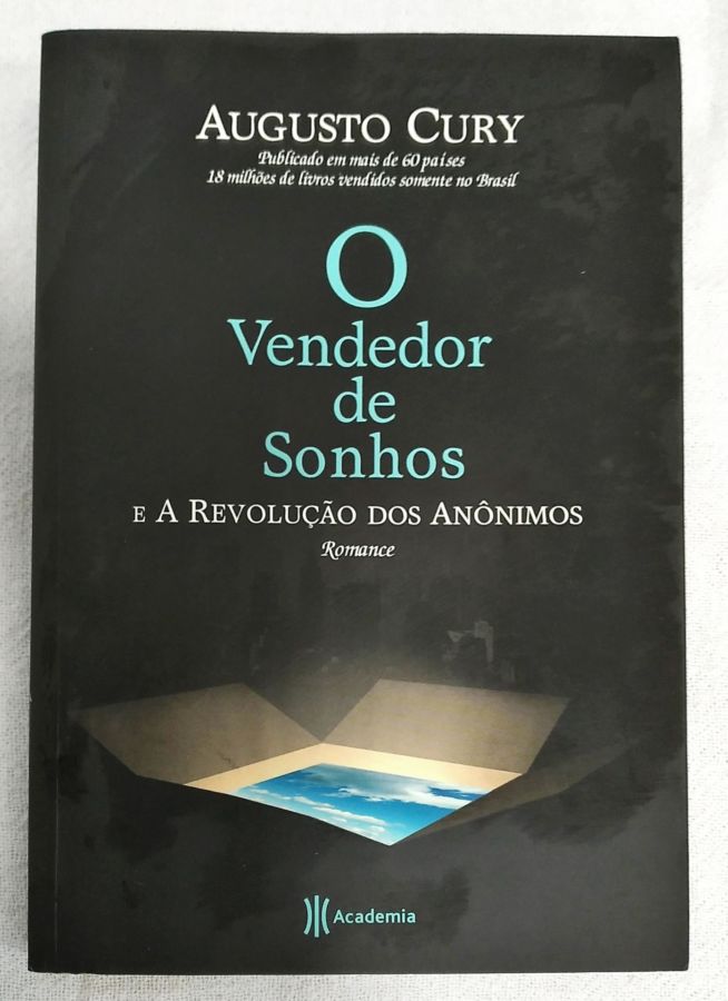 <a href="https://www.touchelivros.com.br/livro/o-vendedor-de-sonhos-e-a-revolucao-dos-anonimos/">O Vendedor De Sonhos E A Revolução Dos Anônimos - Augusto Cury</a>