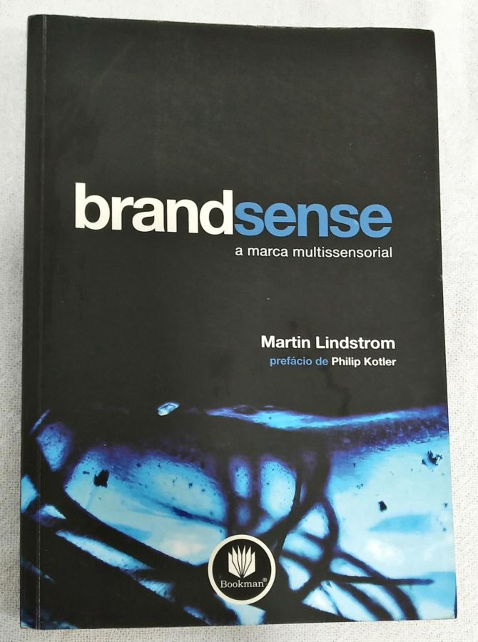 <a href="https://www.touchelivros.com.br/livro/brandsense-a-marca-multissensorial/">Brandsense – A Marca Multissensorial - Martin Lindstrom</a>