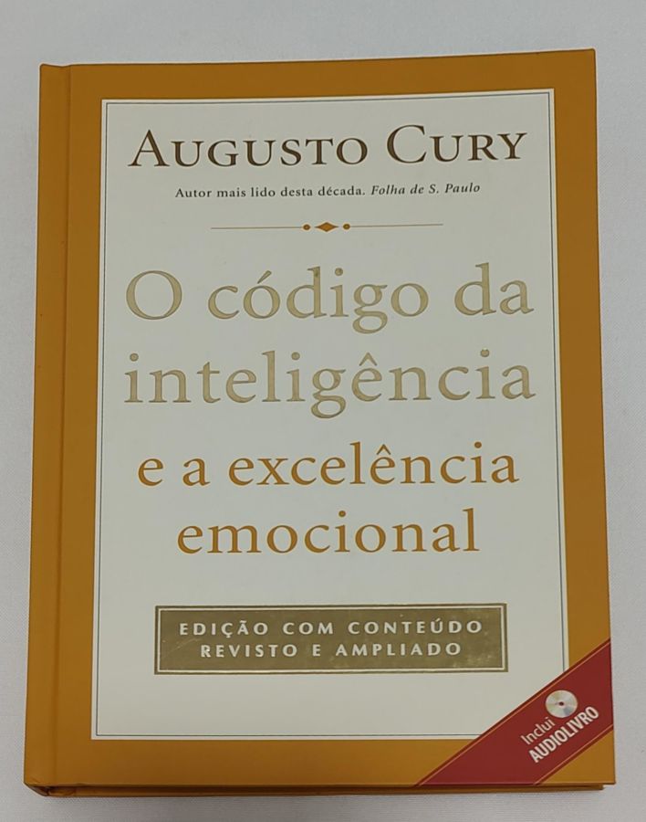 <a href="https://www.touchelivros.com.br/livro/o-codigo-da-inteligencia-e-a-excelencia-emocional/">O Código Da Inteligência E A Excelência Emocional - Augusto Cury</a>