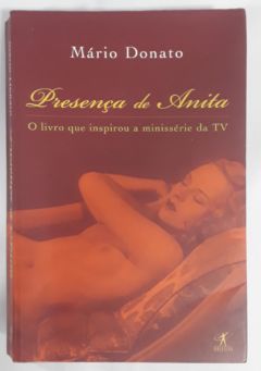<a href="https://www.touchelivros.com.br/livro/presenca-de-anita/">Presença De Anita - Mário Donato</a>