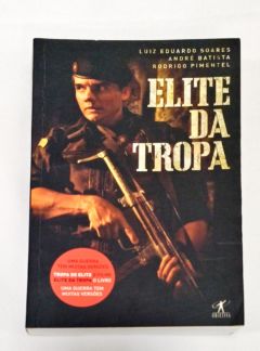 <a href="https://www.touchelivros.com.br/livro/elite-da-tropa/">Elite Da Tropa - Andre Batista, Luiz Eduardo Soares, Rodrigo Pimentel</a>