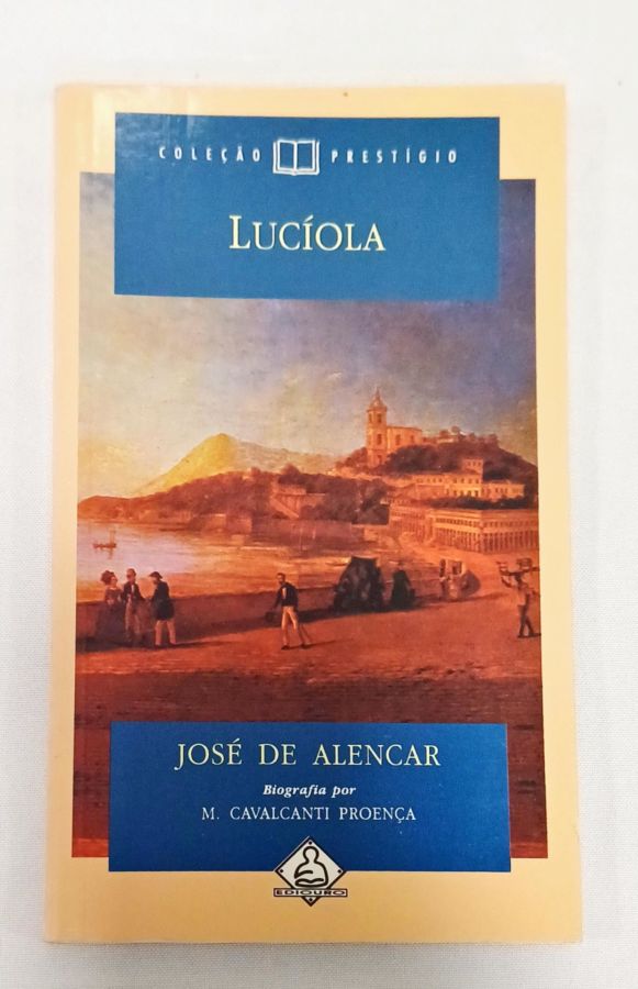 <a href="https://www.touchelivros.com.br/livro/luciola-2/">Lucíola - José de Alencar</a>