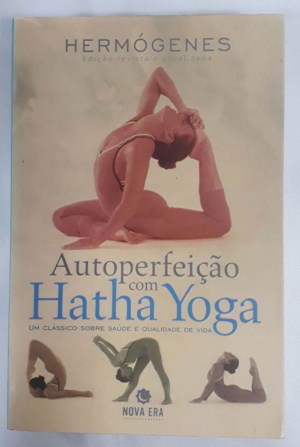 <a href="https://www.touchelivros.com.br/livro/autoperfeicao-com-hatha-yoga/">Autoperfeição Com Hatha Yoga - José Hermógenes</a>