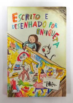 <a href="https://www.touchelivros.com.br/livro/escrito-e-desenhado-por-enriqueta/">Escrito E Desenhado Por Enriqueta - Liniers</a>