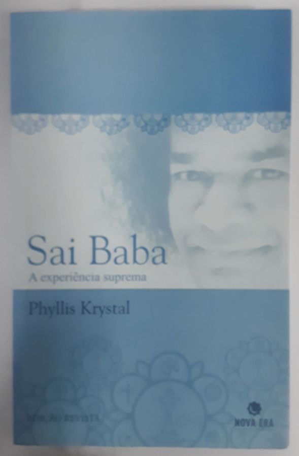 <a href="https://www.touchelivros.com.br/livro/sai-baba-a-experiencia-suprema/">Sai Baba: A Experiência Suprema - Phyllis Krystal</a>