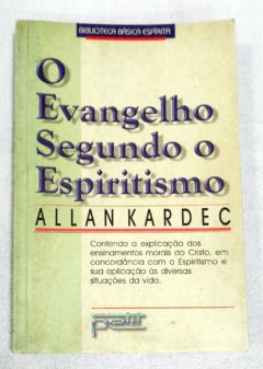 <a href="https://www.touchelivros.com.br/livro/o-evangelho-segundo-o-espiritismo-5/">O Evangelho Segundo O Espiritismo - Allan Kardec</a>