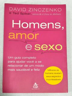 <a href="https://www.touchelivros.com.br/livro/homens-amor-e-sexo/">Homens, Amor E Sexo - David Zinczenko; Ted Spiker</a>