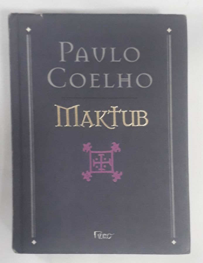 <a href="https://www.touchelivros.com.br/livro/maktub/">Maktub - Paulo Coelho</a>