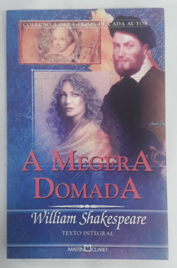 <a href="https://www.touchelivros.com.br/livro/a-megera-domada-2/">A Megera Domada - William Shakespeare</a>