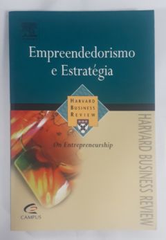 <a href="https://www.touchelivros.com.br/livro/empreendedorismo-e-estrategia/">Empreendedorismo E Estratégia - Harvard Business Review</a>
