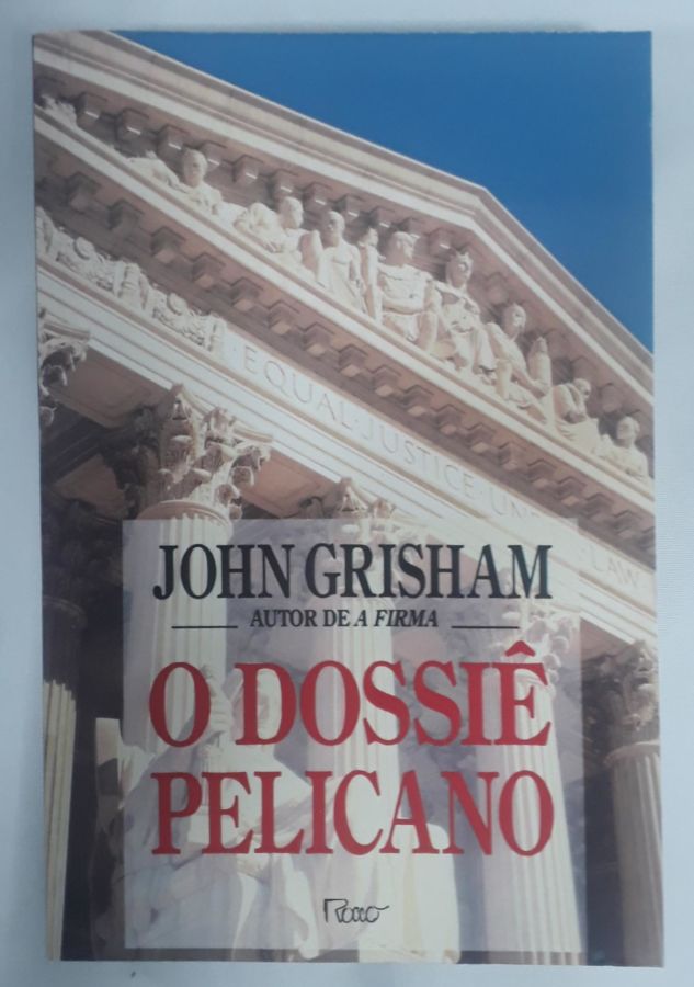 <a href="https://www.touchelivros.com.br/livro/o-dossie-pelicano-2/">O Dossiê Pelicano - John Grisham</a>