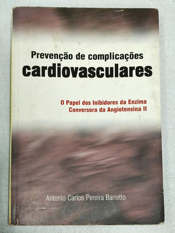 <a href="https://www.touchelivros.com.br/livro/prevencao-de-complicacoes-cardiovasculares/">Prevenção De Complicações Cardiovasculares - Antonio Carlos Pereira Barretto</a>