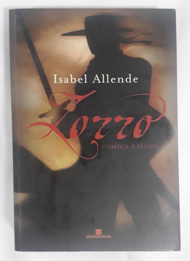 <a href="https://www.touchelivros.com.br/livro/zorro-comeca-a-lenda/">Zorro: Começa A lenda - Isabel Allende</a>