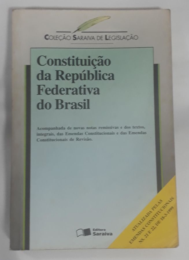 <a href="https://www.touchelivros.com.br/livro/constituicao-da-republica-federativa-do-brasil-3/">Constituição Da Republica Federativa Do Brasil - Saraiva</a>