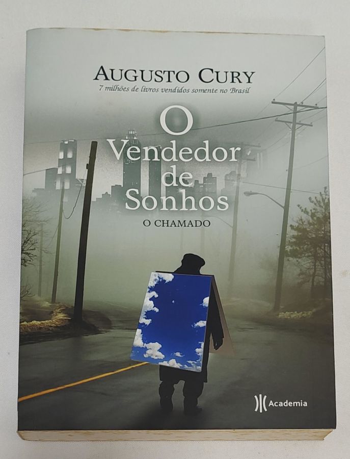 <a href="https://www.touchelivros.com.br/livro/o-vendedor-de-sonhos-o-chamado-4/">O Vendedor De Sonhos: O Chamado - Augusto Cury</a>