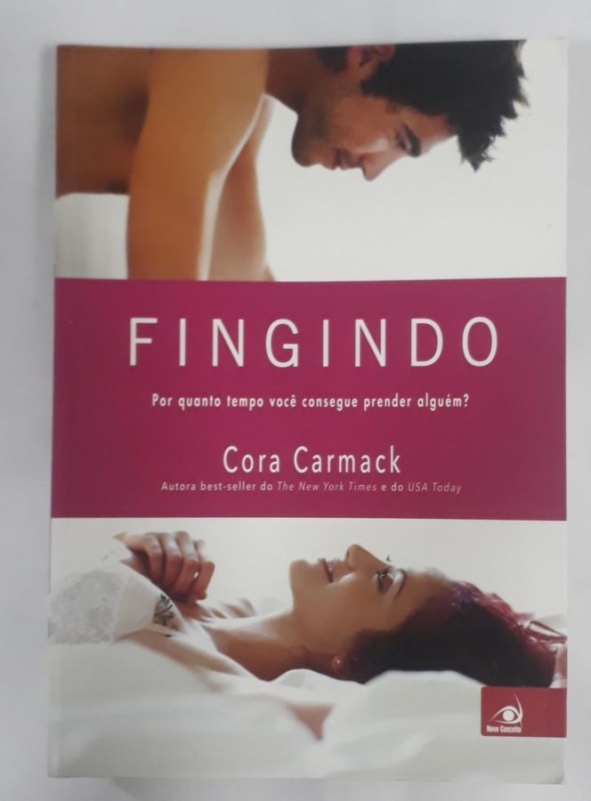 <a href="https://www.touchelivros.com.br/livro/fingindo/">Fingindo - Cora Carmack</a>