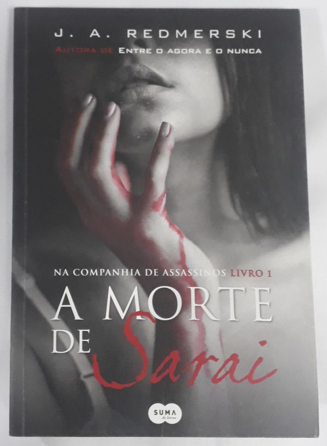 <a href="https://www.touchelivros.com.br/livro/a-morte-de-sarai/">A Morte De Sarai - J.A. Redmerski</a>